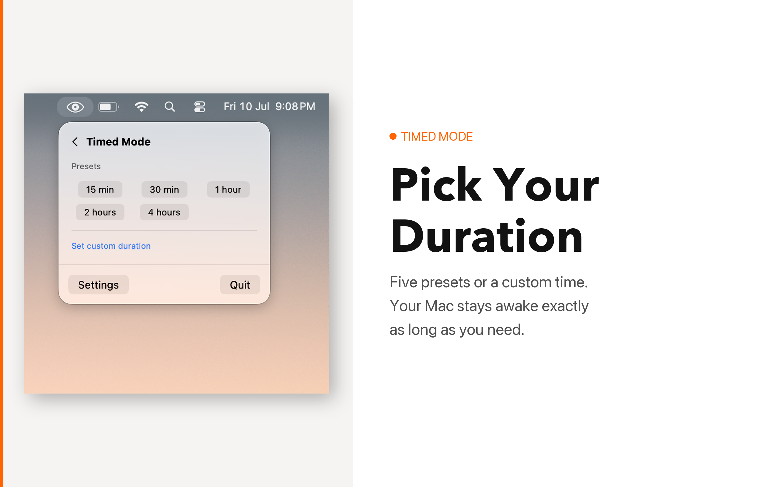 Timed mode - pick your duration with presets or a custom time